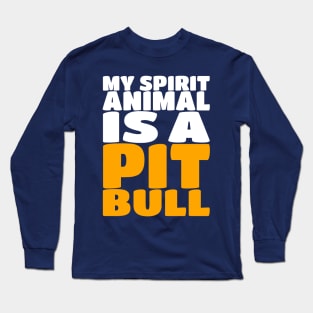 My Spirit Is A Animal A Pit Bull - Dog Puppy Long Sleeve T-Shirt